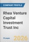 Rhea Venture Capital Investment Trust Inc. Fundamental Company Report Including Financial, SWOT, Competitors and Industry Analysis - Product Thumbnail Image