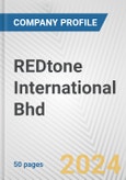 REDtone International Bhd Fundamental Company Report Including Financial, SWOT, Competitors and Industry Analysis- Product Image