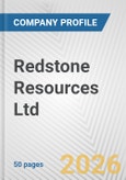 Redstone Resources Ltd Fundamental Company Report Including Financial, SWOT, Competitors and Industry Analysis- Product Image
