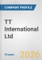TT International Ltd. Fundamental Company Report Including Financial, SWOT, Competitors and Industry Analysis - Product Thumbnail Image