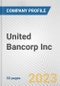 United Bancorp Inc. Fundamental Company Report Including Financial, SWOT, Competitors and Industry Analysis - Product Thumbnail Image