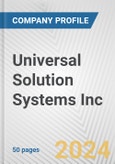Universal Solution Systems Inc. Fundamental Company Report Including Financial, SWOT, Competitors and Industry Analysis- Product Image