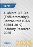 4-Chloro-3,5-Bis-(Trifluoromethyl)-Benzonitrile (CAS 62584-30-9) Industry Research 2025: Global and Regional Market Trends 2019-2024 and Forecast to 2029- Product Image
