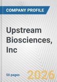 Upstream Biosciences, Inc. Fundamental Company Report Including Financial, SWOT, Competitors and Industry Analysis- Product Image