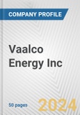 Vaalco Energy Inc. Fundamental Company Report Including Financial, SWOT, Competitors and Industry Analysis- Product Image