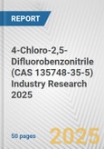 4-Chloro-2,5-Difluorobenzonitrile (CAS 135748-35-5) Industry Research 2025: Global and Regional Market Trends 2019-2024 and Forecast to 2029- Product Image