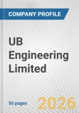 UB Engineering Limited Fundamental Company Report Including Financial, SWOT, Competitors and Industry Analysis- Product Image
