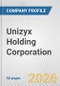 Unizyx Holding Corporation Fundamental Company Report Including Financial, SWOT, Competitors and Industry Analysis - Product Thumbnail Image