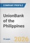 UnionBank of the Philippines Fundamental Company Report Including Financial, SWOT, Competitors and Industry Analysis - Product Thumbnail Image