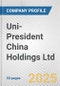 Uni-President China Holdings Ltd Fundamental Company Report Including Financial, SWOT, Competitors and Industry Analysis - Product Thumbnail Image