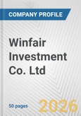 Winfair Investment Co. Ltd. Fundamental Company Report Including Financial, SWOT, Competitors and Industry Analysis- Product Image