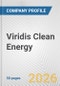 Viridis Clean Energy Fundamental Company Report Including Financial, SWOT, Competitors and Industry Analysis - Product Thumbnail Image