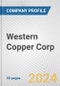 Western Copper Corp. Fundamental Company Report Including Financial, SWOT, Competitors and Industry Analysis - Product Thumbnail Image