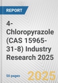 4-Chloropyrazole (CAS 15965-31-8) Industry Research 2025: Global and Regional Market Trends 2019-2024 and Forecast to 2029- Product Image