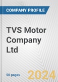 TVS Motor Company Ltd Fundamental Company Report Including Financial, SWOT, Competitors and Industry Analysis- Product Image