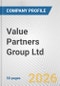 Value Partners Group Ltd Fundamental Company Report Including Financial, SWOT, Competitors and Industry Analysis - Product Thumbnail Image