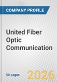 United Fiber Optic Communication Fundamental Company Report Including Financial, SWOT, Competitors and Industry Analysis- Product Image