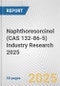 Naphthoresorcinol (CAS 132-86-5) Industry Research 2025: Global and Regional Market Trends 2019-2024 and Forecast to 2029 - Product Thumbnail Image