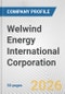 Welwind Energy International Corporation Fundamental Company Report Including Financial, SWOT, Competitors and Industry Analysis - Product Thumbnail Image