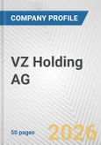 VZ Holding AG Fundamental Company Report Including Financial, SWOT, Competitors and Industry Analysis- Product Image