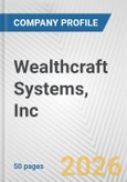 Wealthcraft Systems, Inc. Fundamental Company Report Including Financial, SWOT, Competitors and Industry Analysis- Product Image