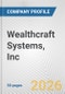 Wealthcraft Systems, Inc. Fundamental Company Report Including Financial, SWOT, Competitors and Industry Analysis - Product Thumbnail Image