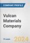 Vulcan Materials Company Fundamental Company Report Including Financial, SWOT, Competitors and Industry Analysis - Product Thumbnail Image
