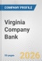 Virginia Company Bank Fundamental Company Report Including Financial, SWOT, Competitors and Industry Analysis - Product Thumbnail Image