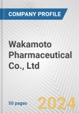Wakamoto Pharmaceutical Co., Ltd. Fundamental Company Report Including Financial, SWOT, Competitors and Industry Analysis- Product Image