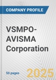 VSMPO-AVISMA Corporation Fundamental Company Report Including Financial, SWOT, Competitors and Industry Analysis- Product Image