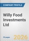 Willy Food Investments Ltd. Fundamental Company Report Including Financial, SWOT, Competitors and Industry Analysis - Product Thumbnail Image