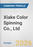 Xiake Color Spinning Co., Ltd. Fundamental Company Report Including Financial, SWOT, Competitors and Industry Analysis- Product Image