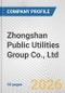 Zhongshan Public Utilities Group Co., Ltd. Fundamental Company Report Including Financial, SWOT, Competitors and Industry Analysis - Product Thumbnail Image