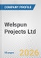 Welspun Projects Ltd. Fundamental Company Report Including Financial, SWOT, Competitors and Industry Analysis - Product Thumbnail Image