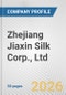 Zhejiang Jiaxin Silk Corp., Ltd. Fundamental Company Report Including Financial, SWOT, Competitors and Industry Analysis - Product Thumbnail Image