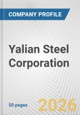 Yalian Steel Corporation Fundamental Company Report Including Financial, SWOT, Competitors and Industry Analysis- Product Image