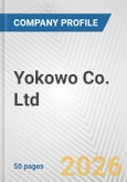 Yokowo Co. Ltd. Fundamental Company Report Including Financial, SWOT, Competitors and Industry Analysis- Product Image