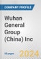 Wuhan General Group (China) Inc. Fundamental Company Report Including Financial, SWOT, Competitors and Industry Analysis - Product Thumbnail Image