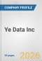Ye Data Inc. Fundamental Company Report Including Financial, SWOT, Competitors and Industry Analysis - Product Thumbnail Image