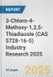3-Chloro-4-Methoxy-1,2,5-Thiadiazole (CAS 5728-16-5) Industry Research 2025: Global and Regional Market Trends 2019-2024 and Forecast to 2029 - Product Thumbnail Image