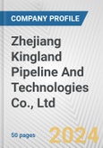 Zhejiang Kingland Pipeline And Technologies Co., Ltd. Fundamental Company Report Including Financial, SWOT, Competitors and Industry Analysis- Product Image