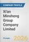 Xi'an Minsheng Group Company Limited Fundamental Company Report Including Financial, SWOT, Competitors and Industry Analysis - Product Thumbnail Image