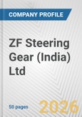 ZF Steering Gear (India) Ltd. Fundamental Company Report Including Financial, SWOT, Competitors and Industry Analysis- Product Image