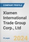 Xiamen International Trade Group Corp., Ltd. Fundamental Company Report Including Financial, SWOT, Competitors and Industry Analysis - Product Thumbnail Image