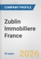 Zublin Immobiliere France Fundamental Company Report Including Financial, SWOT, Competitors and Industry Analysis - Product Thumbnail Image