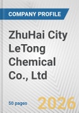 ZhuHai City LeTong Chemical Co., Ltd. Fundamental Company Report Including Financial, SWOT, Competitors and Industry Analysis- Product Image