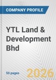 YTL Land & Development Bhd Fundamental Company Report Including Financial, SWOT, Competitors and Industry Analysis- Product Image