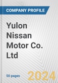 Yulon Nissan Motor Co. Ltd. Fundamental Company Report Including Financial, SWOT, Competitors and Industry Analysis- Product Image