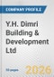 Y.H. Dimri Building & Development Ltd. Fundamental Company Report Including Financial, SWOT, Competitors and Industry Analysis - Product Thumbnail Image