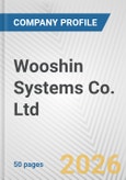 Wooshin Systems Co. Ltd. Fundamental Company Report Including Financial, SWOT, Competitors and Industry Analysis- Product Image